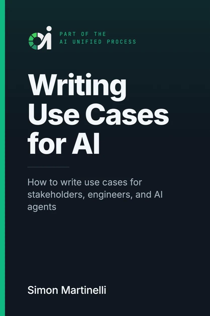 Guide cover: Writing Use Cases for AI: How to write use cases for stakeholders, engineers, and AI agents by Simon Martinelli